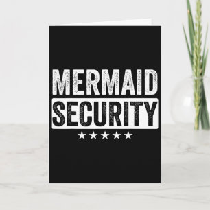 Mermaid Security Halloween Costume Dad Men Boy Card