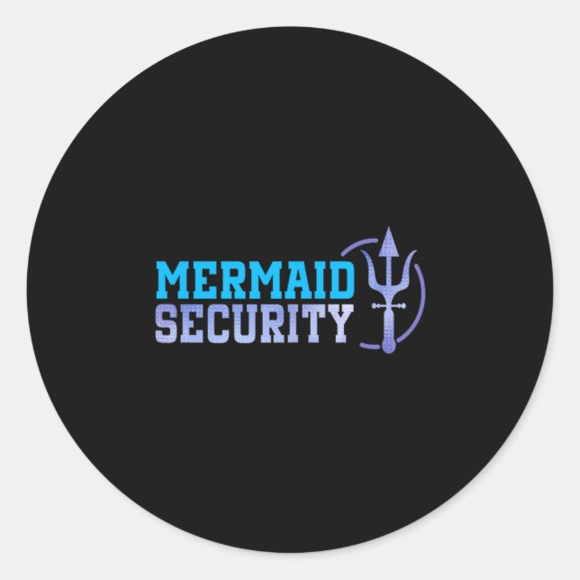 Mermaid Security Halloween Costume Dad Men Boy  Classic Round Sticker (Front)