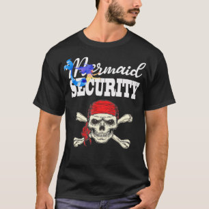 Mermaid Security Pirate Boys Pirates  Mermaids Par T-Shirt