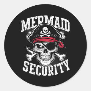 Mermaid Security Pirate Dad Brother Halloween  Classic Round Sticker