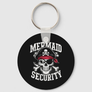 Mermaid Security Pirate Dad Brother Halloween Key Ring