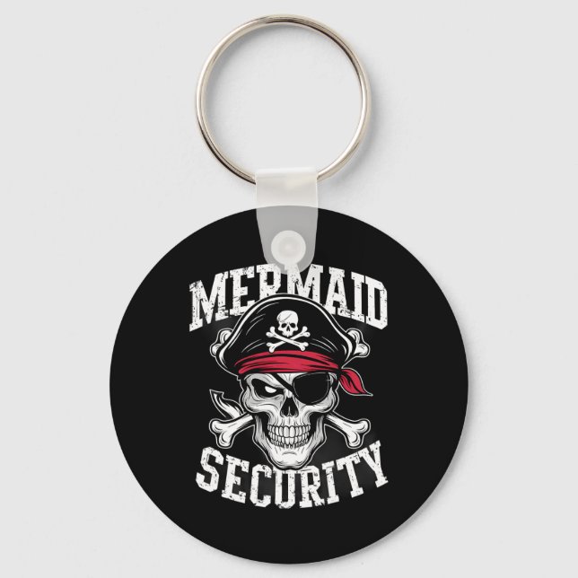 Mermaid Security Pirate Dad Brother Halloween  Key Ring (Front)