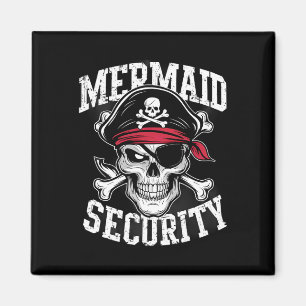 Mermaid Security Pirate Dad Brother Halloween  Magnet