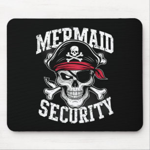 Mermaid Security Pirate Dad Brother Halloween Mouse Mat