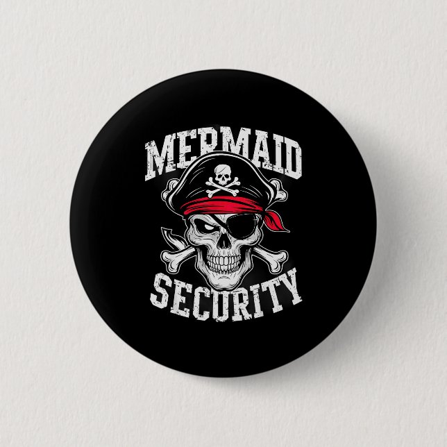 Mermaid Security Rate Dad Brother Halloween  6 Cm Round Badge (Front)