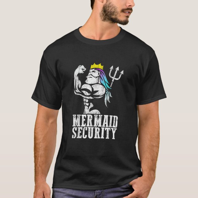 Mermaid Security Strong Merdad New Mer Dad T-Shirt (Front)