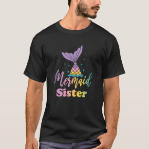 Mermaid Sister Funny Birthday Girl Princess Party T-Shirt