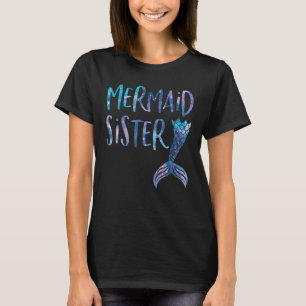 Mermaid Sister Tail Matching Mermaid Squad Birthda T-Shirt