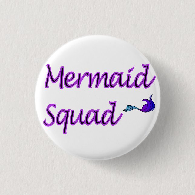 Mermaid Squad button (Front)