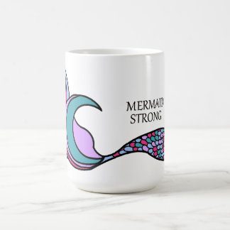Mermaid Strong Mermaid Tail Coffee Mug