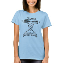 Mermaid Strong