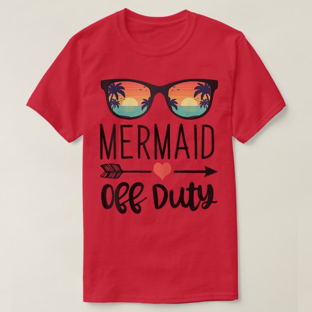 Mermaid Sunglass - Mermaid Off Duty 562  T-Shirt (Design Front)