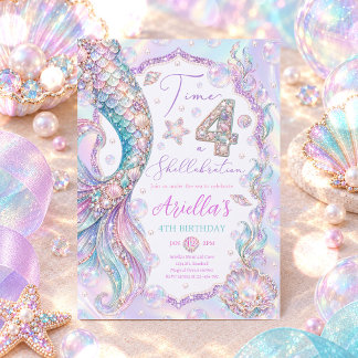 Mermaid Time Four A Shellabration 4th Birthday Invitation