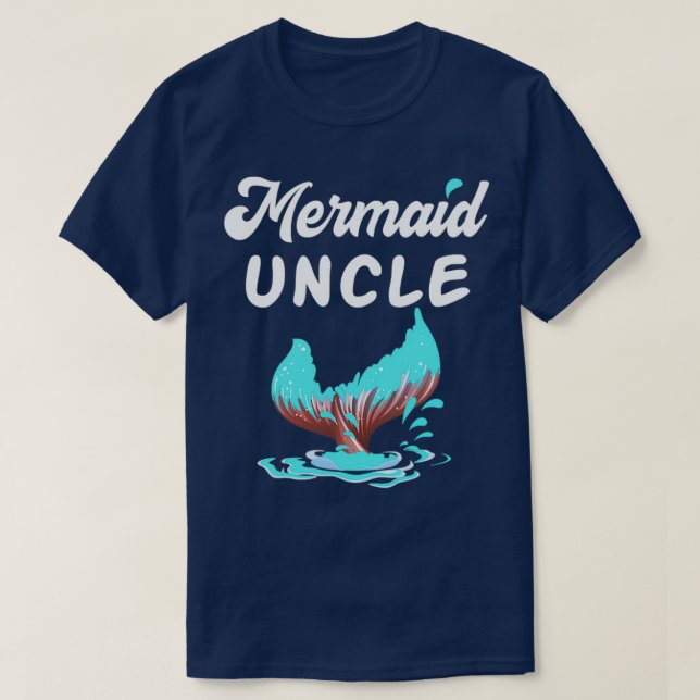 Mermaid Uncle Girl Mermaid Party T-Shirt (Design Front)