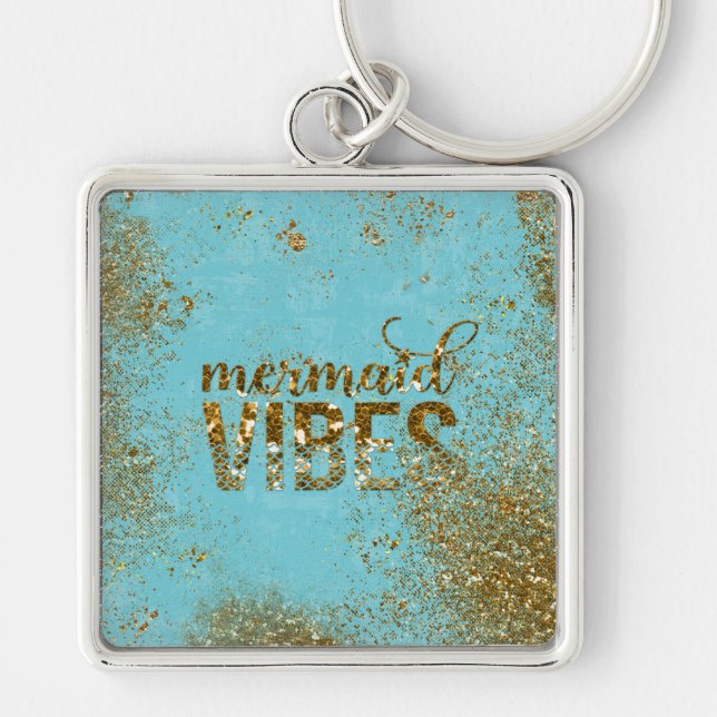 Mermaid Vibes- Gold Glitter Typography on Teal Key Ring (Front)