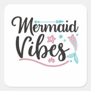 Mermaid Vibes Square Sticker