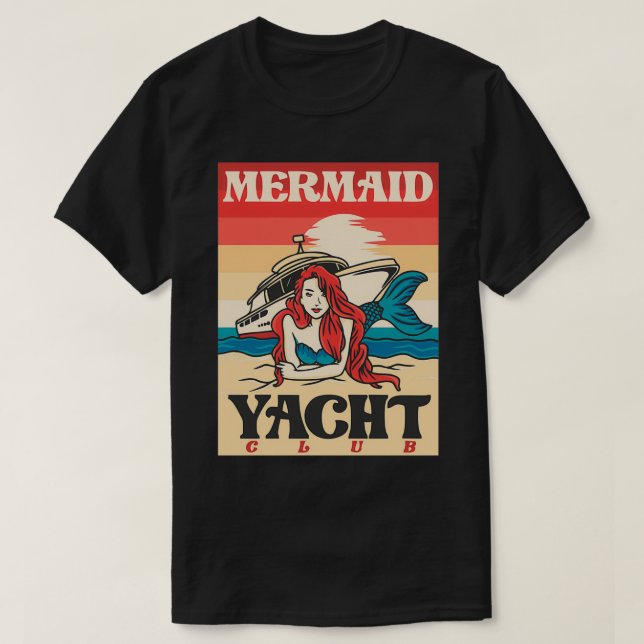 Mermaid Yacht Club T-Shirt (Design Front)