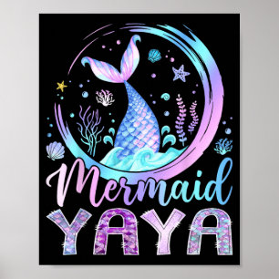Mermaid Yaya Funny Birthday Girl Party Family Poster