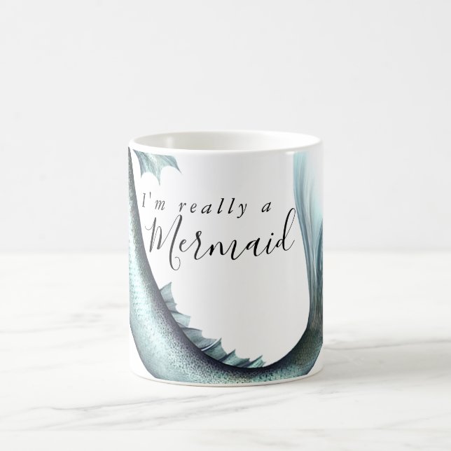 #MermaidLife Im Really a Mermaid | Aqua Tail Quote Coffee Mug (Center)