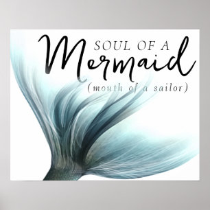 #MermaidLife Sailor Mouth Mermaid Soul   Aqua Teal Poster