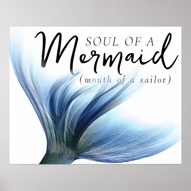 #MermaidLife Sailor Mouth Mermaid Soul | Blauer Sc Poster (Front)