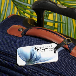#MermaidLife Sailor Mouth Mermaid Soul   Blue Tail Luggage Tag