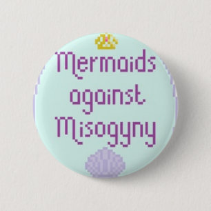 Mermaids Against Misandry 6 Cm Round Badge