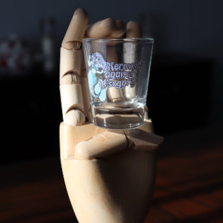 Mermaids Against Misogyny Feminist Mermaid artwork Shot Glass