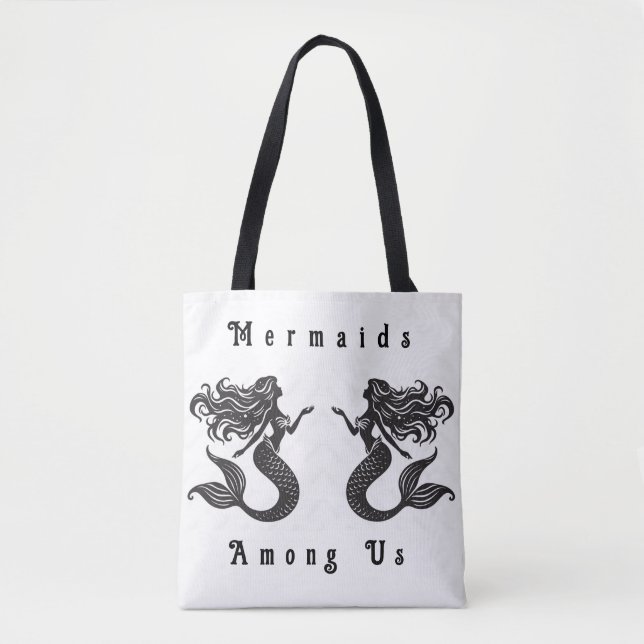 "Mermaids Among Us" Tote (Front)