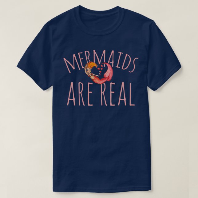 Mermaids are Real 2 T-Shirt (Design Front)