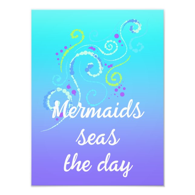 Mermaids Seas the Day Poster (Front)