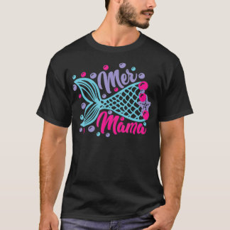 MerMama mermaid T-Shirt