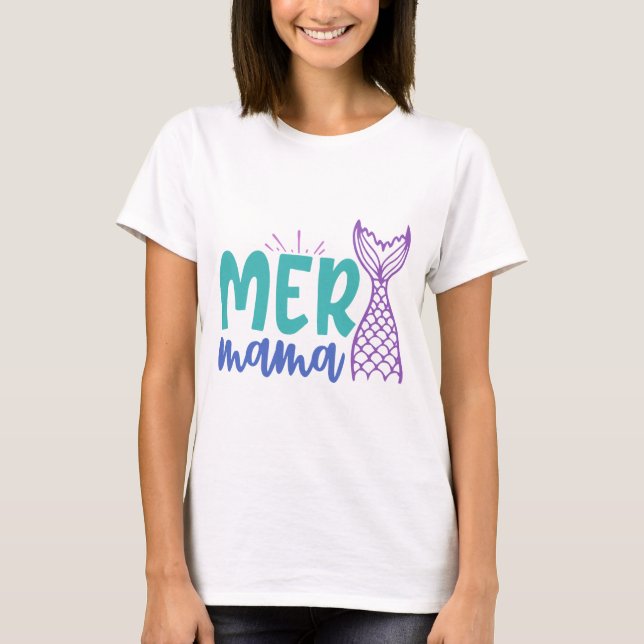 Mermama T-Shirt (Front)