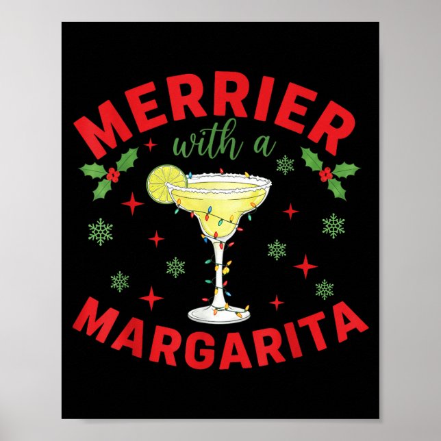 Merrier With A Margarita Christmas Party Holiday T Poster (Front)
