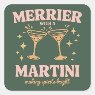 Merrier with a Martini Christmas Cocktail Holiday  Square Sticker