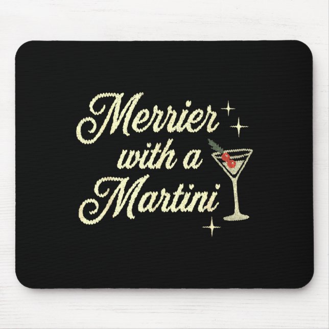 Merrier With A Martini Making Srits Bright Ugly Ch Mouse Mat (Front)