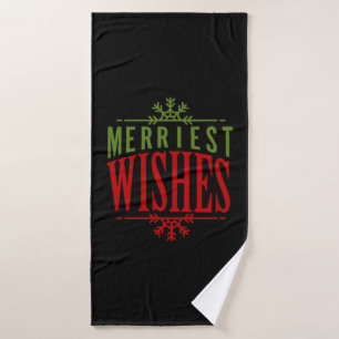 Merriest Wishes Christmas Message Bath Towel