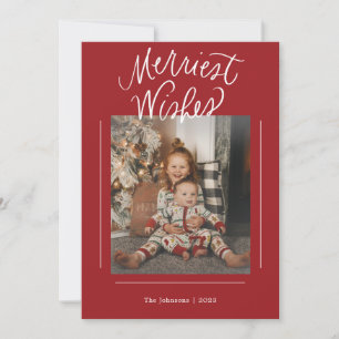 Merriest Wishes Hand Lettered Photo Holiday Card