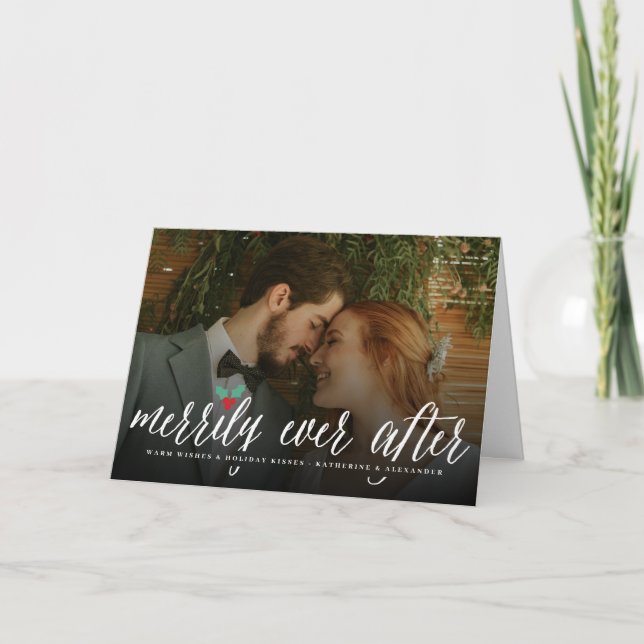 Merrily Ever After Simple Script Photo Wedding Holiday Card (Front)