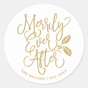 Merrily Ever After Wedding Holiday   Gold Classic  Round Sticker