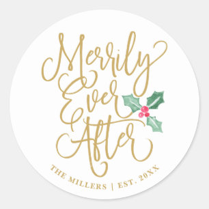 Merrily Ever After Wedding Holiday Gold Classic Round Sticker