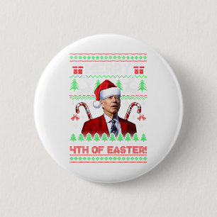 Merry 4th Of Easter Fun Joe Biden Christmas Ugly 2 6 Cm Round Badge