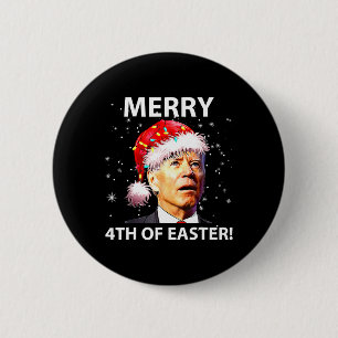 Merry 4th Of Easter Fun Joe Biden Christmas Ugly 6 Cm Round Badge