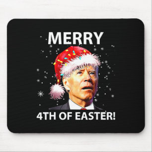 Merry 4th Of Easter Fun Joe Biden Christmas Ugly Mouse Mat