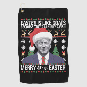 Merry 4th Of Easter Funny Biden Ugly Christmas Golf Towel