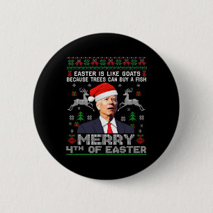 Merry 4th Of Easter Funny Biden Ugly Christmas Swe 6 Cm Round Badge