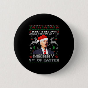 Merry 4th Of Easter Funny Biden Ugly Christmas Swe 6 Cm Round Badge