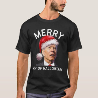 Merry 4th Of Halloween  Funny Joe Biden Christmas8 T-Shirt