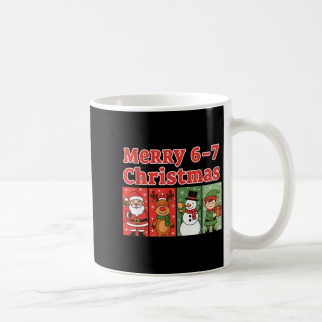 Merry 6 7 Six Seven Meme Christmas Women Men Kids  Coffee Mug (Right)