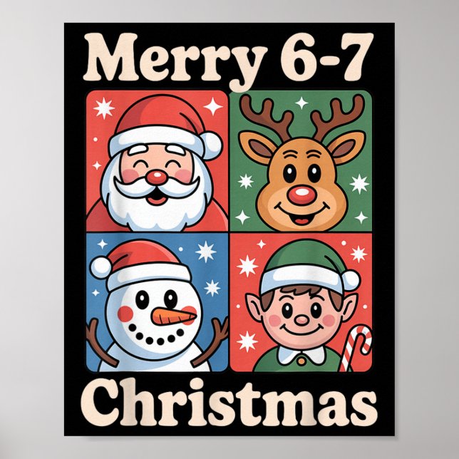 Merry 6 7 Six Seven Meme Christmas Women Men Kids  Poster (Front)